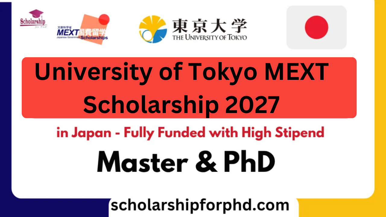 University of Tokyo MEXT Scholarship 2027