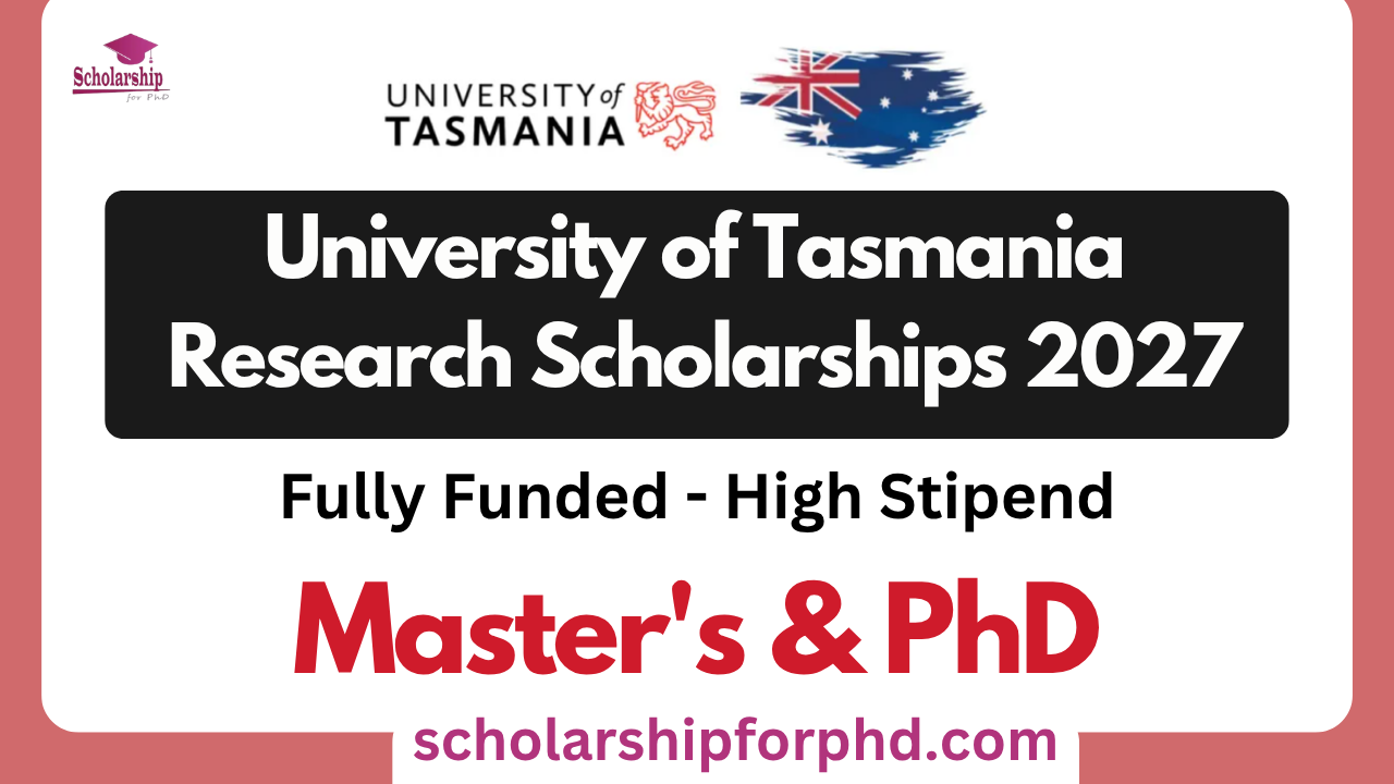 University of Tasmania Research Scholarships 2027
