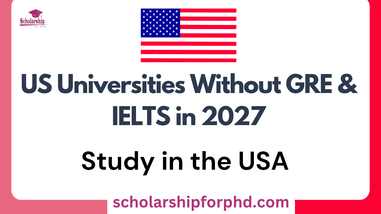 US Universities Without GRE & IELTS